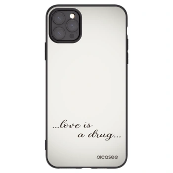 Picasee silikonowe czarne etui na Apple iPhone 11 Pro Max - Love is a drug