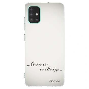 Picasee silikonowe przeźroczyste etui na Samsung Galaxy A51 A515F - Love is a drug