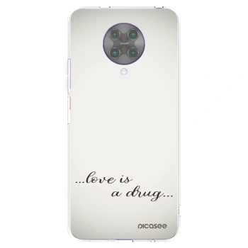 Picasee silikonowe przeźroczyste etui na Xiaomi Poco F2 Pro - Love is a drug