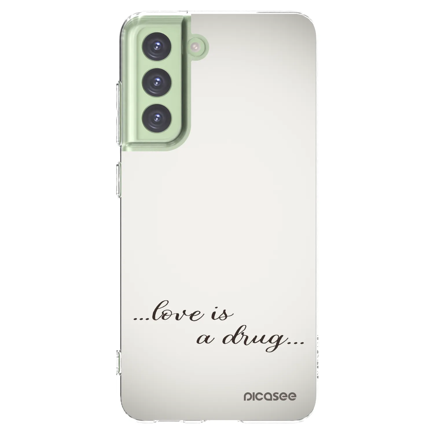 Picasee silikonowe przeźroczyste etui na Samsung Galaxy S21 FE 5G - Love is a drug