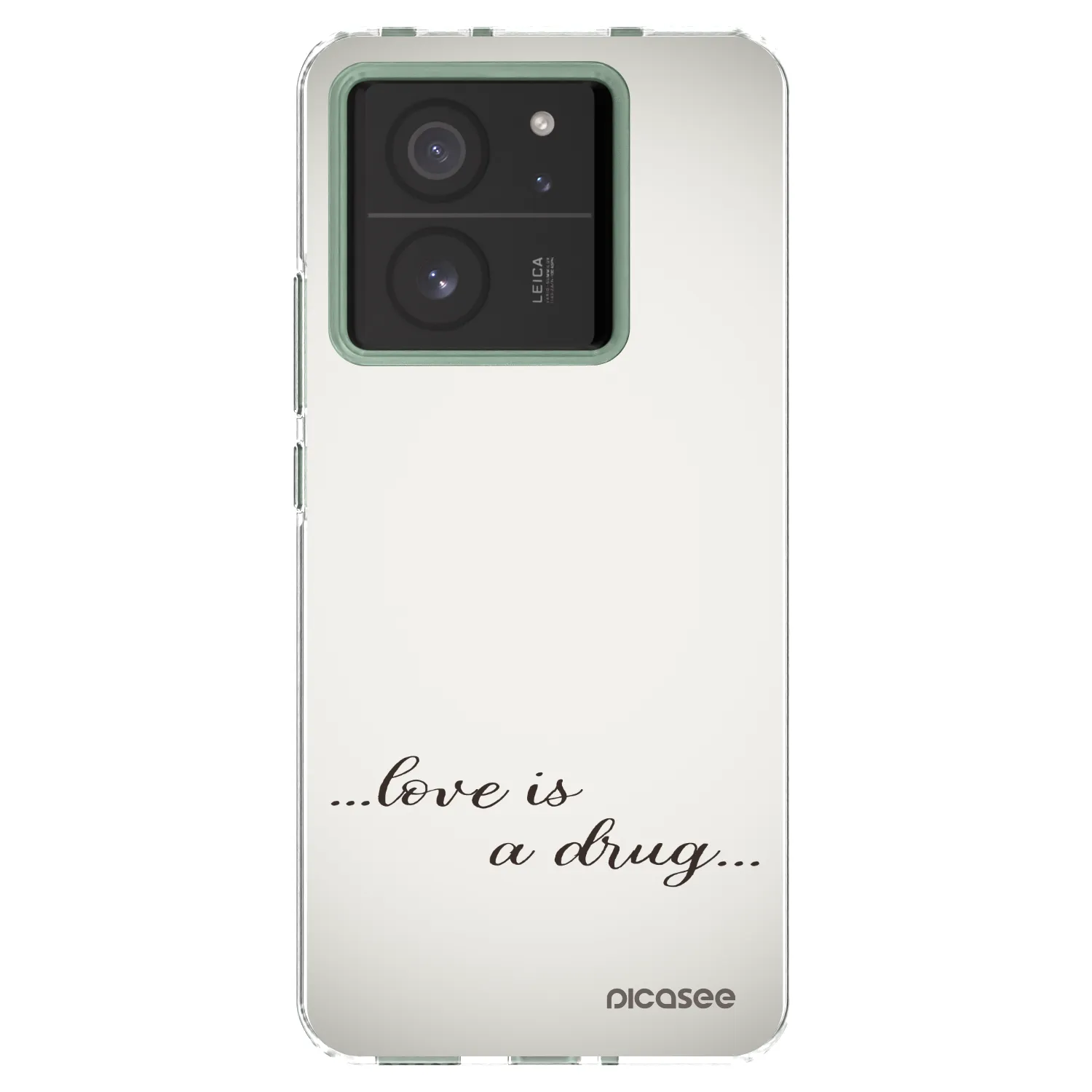Picasee silikonowe przeźroczyste etui na Xiaomi 13T Pro - Love is a drug