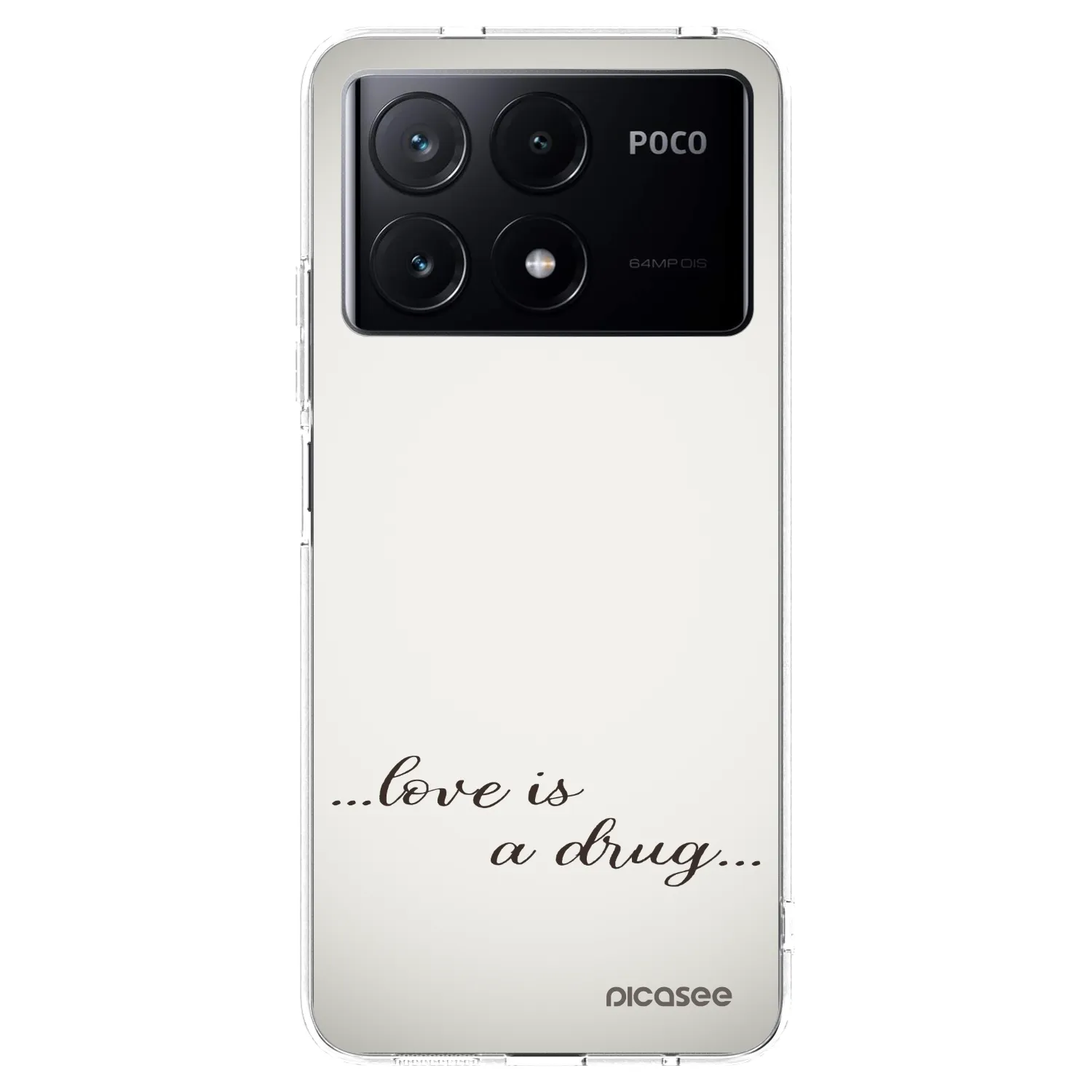 Picasee silikonowe przeźroczyste etui na Xiaomi Poco X6 Pro - Love is a drug