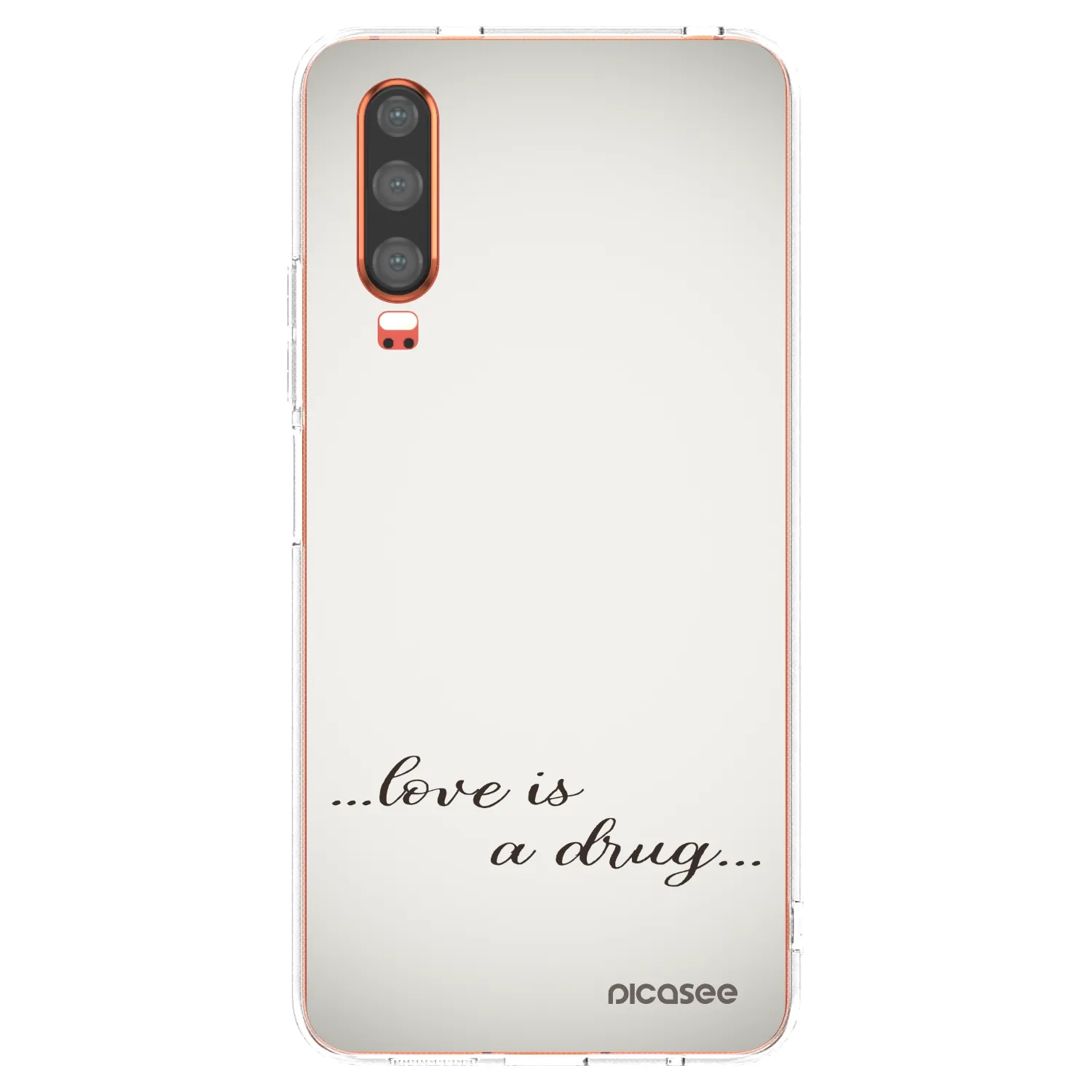 Picasee silikonowe przeźroczyste etui na Huawei P30 - Love is a drug