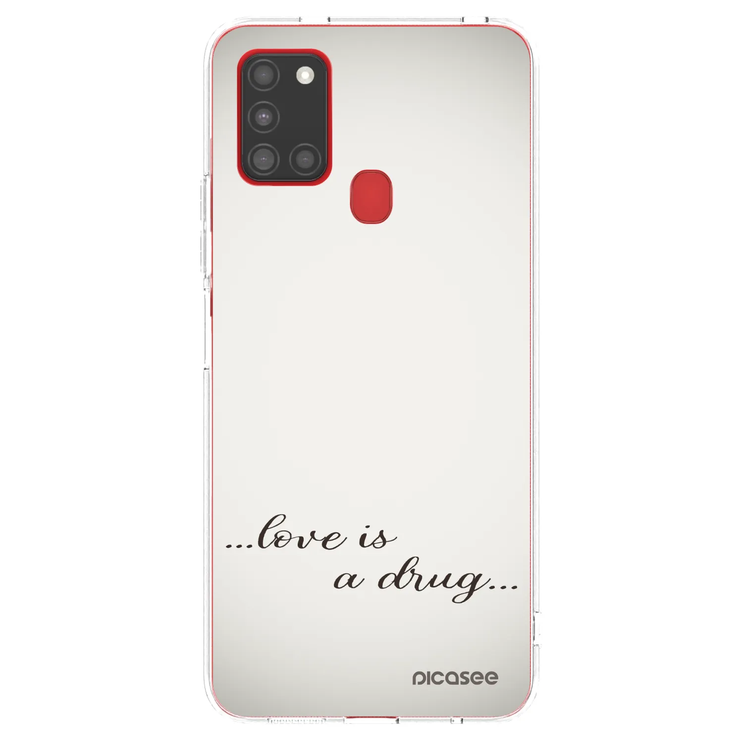Picasee silikonowe przeźroczyste etui na Samsung Galaxy A21s - Love is a drug