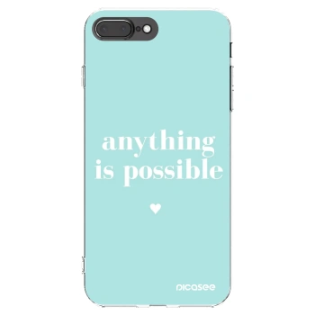 Picasee silikonowe przeźroczyste etui na Apple iPhone 7 Plus - Anything is possible