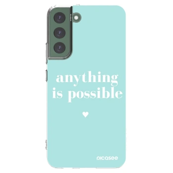 Picasee silikonowe przeźroczyste etui na Samsung Galaxy S22+ 5G - Anything is possible