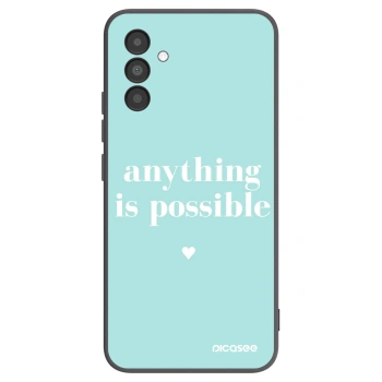 Picasee silikonowe czarne etui na Samsung Galaxy A04s A047F - Anything is possible