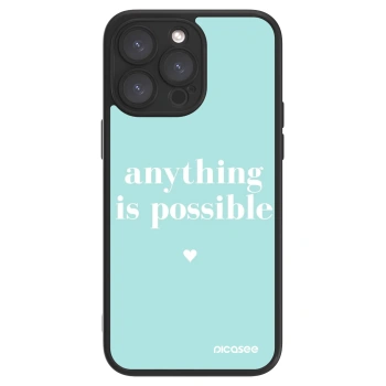 Picasee ULTIMATE CASE na Apple iPhone 15 Pro Max - Anything is possible
