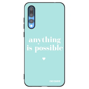 Picasee silikonowe czarne etui na Huawei P20 Pro - Anything is possible