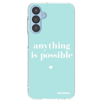 Picasee silikonowe przeźroczyste etui na Samsung Galaxy A15 A156B 5G - Anything is possible