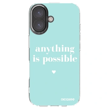 Picasee silikonowe przeźroczyste etui na Apple iPhone 16 - Anything is possible