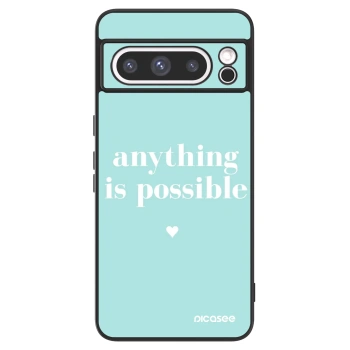 Picasee ULTIMATE CASE na Google Pixel 8 Pro - Anything is possible
