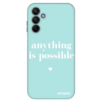 Etui na Samsung Galaxy A15 A155F 4G - Anything is possible