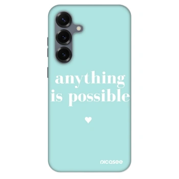 Etui na Samsung Galaxy S25+ 5G - Anything is possible
