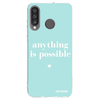 Picasee silikonowe przeźroczyste etui na Huawei P30 Lite - Anything is possible
