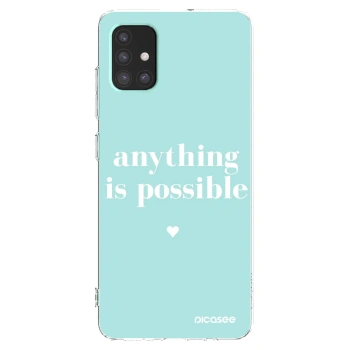 Picasee silikonowe przeźroczyste etui na Samsung Galaxy A51 A515F - Anything is possible