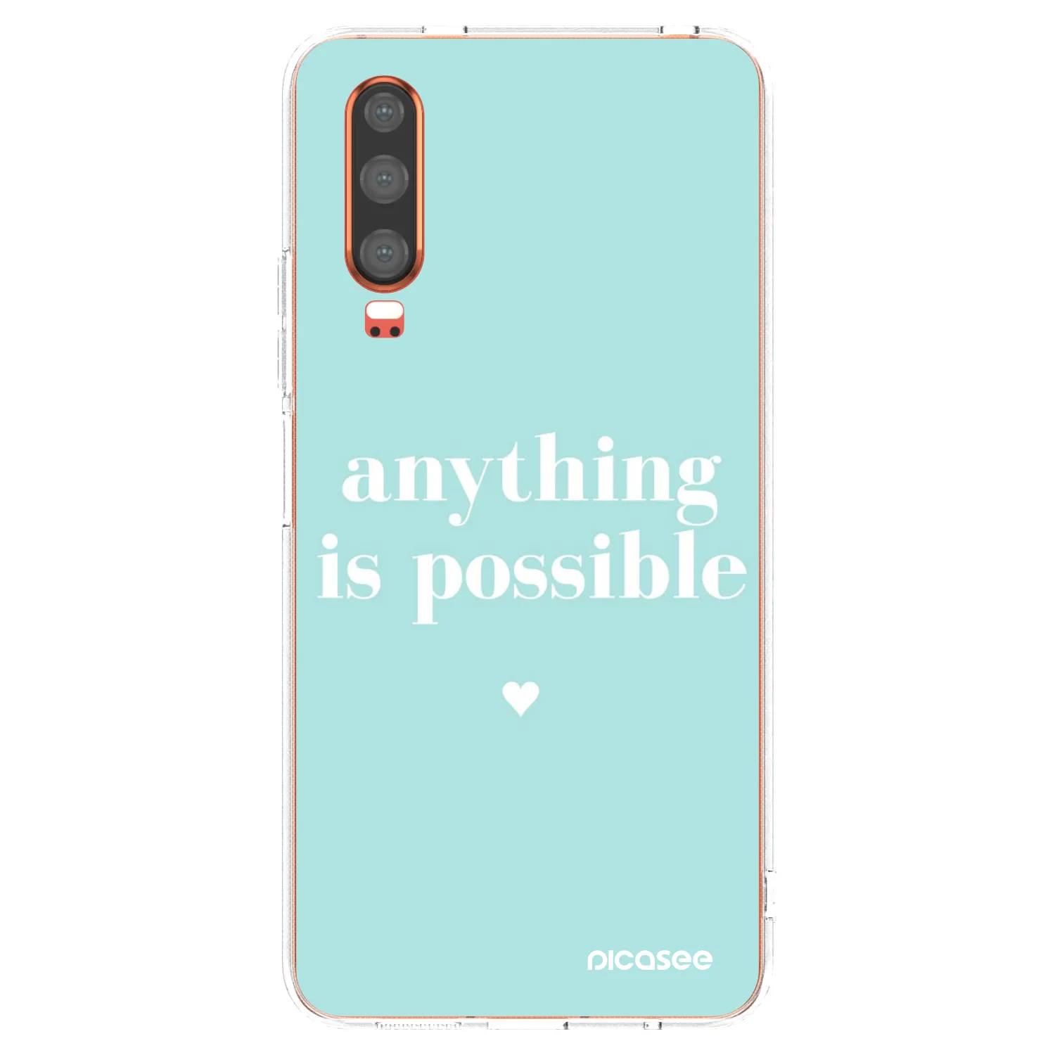 Picasee silikonowe przeźroczyste etui na Huawei P30 - Anything is possible