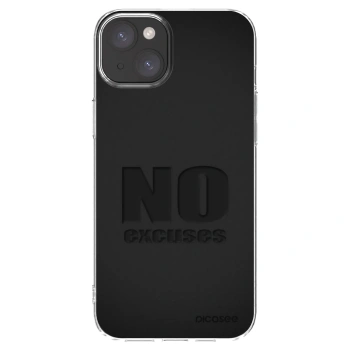 Picasee silikonowe przeźroczyste etui na Apple iPhone 15 Plus - No Excuses