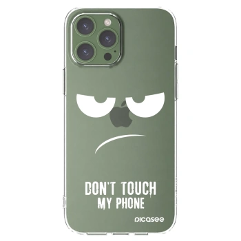Picasee silikonowe przeźroczyste etui na Apple iPhone 13 Pro Max - Don't Touch My Phone