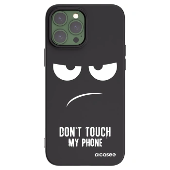 Picasee silikonowe czarne etui na Apple iPhone 13 Pro Max - Don't Touch My Phone