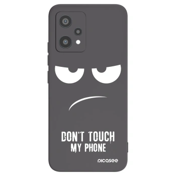 Picasee silikonowe czarne etui na Realme 9 Pro 5G - Don't Touch My Phone