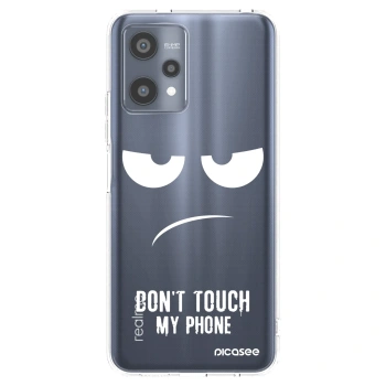 Picasee silikonowe przeźroczyste etui na Realme 9 Pro 5G - Don't Touch My Phone