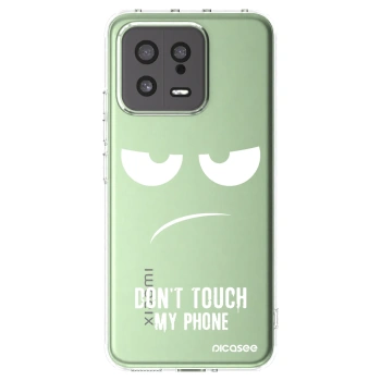 Picasee silikonowe przeźroczyste etui na Xiaomi 13 - Don't Touch My Phone