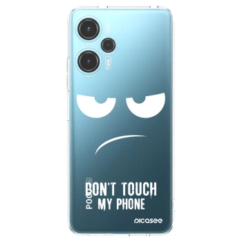 Picasee silikonowe przeźroczyste etui na Xiaomi Poco F5 - Don't Touch My Phone