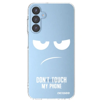 Picasee silikonowe przeźroczyste etui na Samsung Galaxy A15 A156B 5G - Don't Touch My Phone