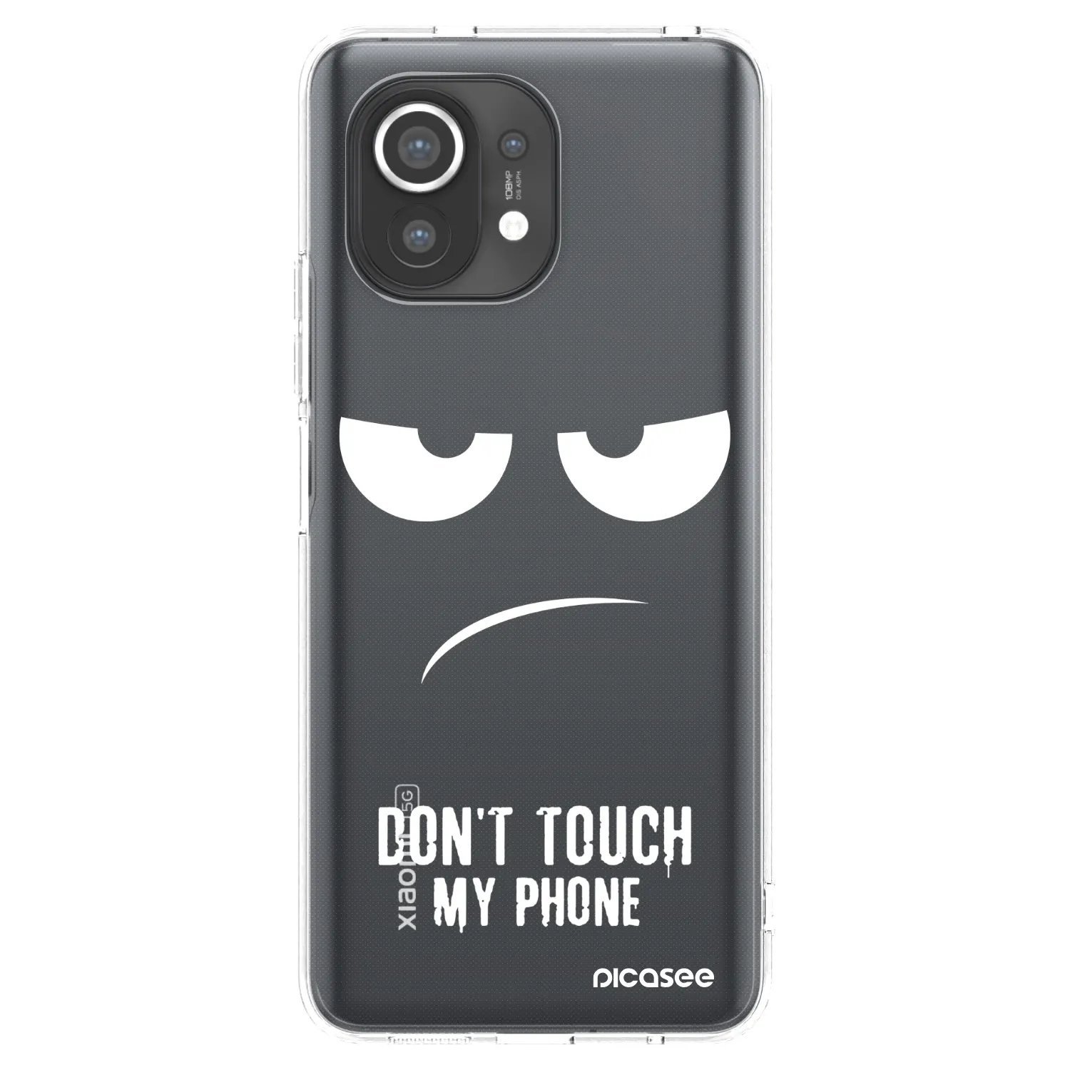 Picasee silikonowe przeźroczyste etui na Xiaomi Mi 11 - Don't Touch My Phone