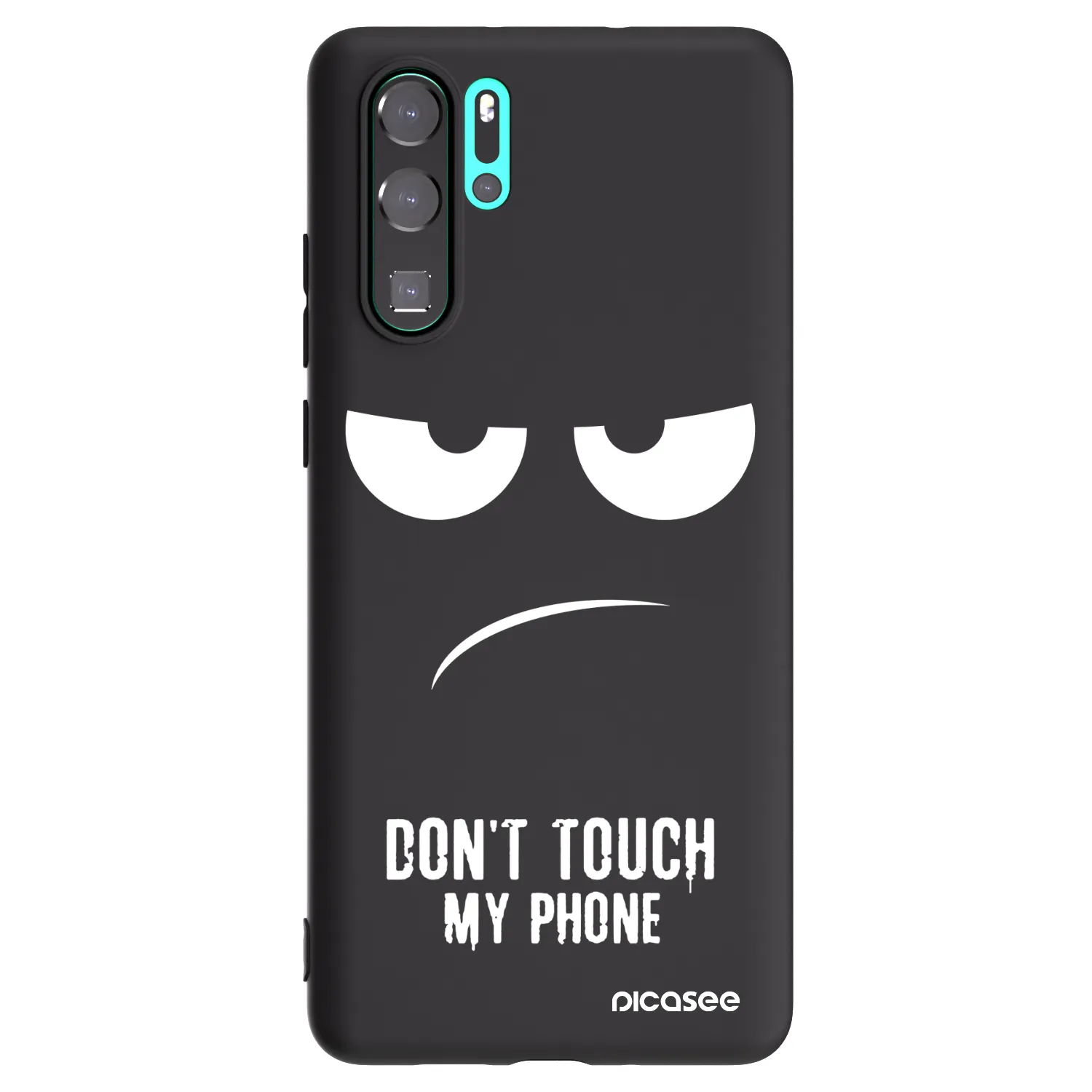 Picasee silikonowe czarne etui na Huawei P30 Pro - Don't Touch My Phone