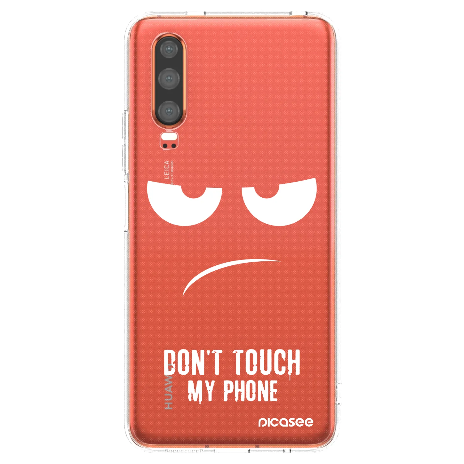 Picasee silikonowe przeźroczyste etui na Huawei P30 - Don't Touch My Phone